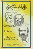 Now the synthesis : capitalism, socialism and the new social contract