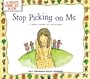 Stop Picking On Me (A First Look At Series)