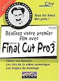 R�alisez votre premier film avec Apple Final Cut Pro 3