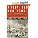 A Great and Noble Scheme: The Tragic Story of the Expulsion of the French Acadians from Their American Homeland