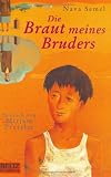 Die Braut meines Bruders. ( Ab 12 J.).