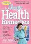 Joey Green's Magic Health Remedies: 1,363 Quick-and-Easy Cures Using Brand-Name Products