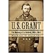 U. S. Grant: The Making of a General, 1861-1863 (The American Crisis Series: Books on the Civil War Era)