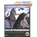 Mountaineering: The Freedom of the Hills