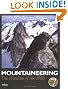 Mountaineering: The Freedom...