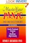 Master Your Panic and Take Back Your Life!: Twelve Treatment Sessions to Conquer Panic, Anxiety and Agoraphobia (Mental Health)