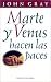 Marte Y Venus Hacen Las Paces