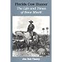 Florida Cow Hunter: The Life and Times of Bone Mizell