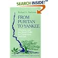 From Puritan to Yankee: Character and the Social Order in Connecticut, 1690-1765 (Center for the Study of the History of... by Richard L. Bushman