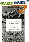 Benton, Pollock, and the Politics of Modernism: From Regionalism to Abstract Expressionism
