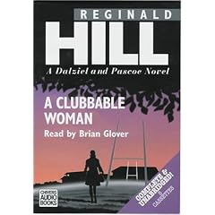 A Clubbable Woman: A Dalziel and Pascoe Novel