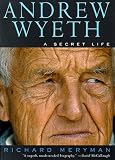 Andrew Wyeth: A Secret Life