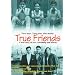 True Friends