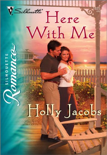 Here With Me (Silhouette Romance)