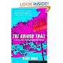 The Gringo Trail: A Darkly Comic Road-Trip Through South America