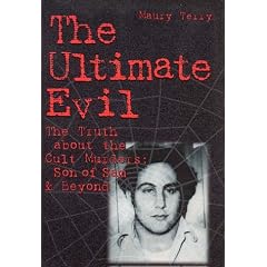 The Ultimate Evil The Truth About The Cult Murders, Son of Sam and Beyond