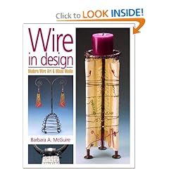 Wire in Design: Modern Wire Art & Mixed Media (Jewelry Crafts)