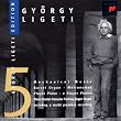 Ligeti-Edition Vol. 5 (Mechanical Music)