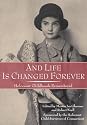 And Life Is Changed Forever: Holocaust Childhoods Remembered (Landscapes of Childhood)