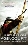 Agincourt: Henry V and the Battle That Made England