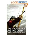 Agincourt: The King, the Campaign, the Battle