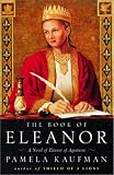 The Book of Eleanor: A Novel of Eleanor of Aquitaine