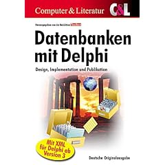 Datenbanken mit Delphi, m. CD-ROM