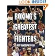 Boxing's Greatest Fighters by Bert Randolph Sugar