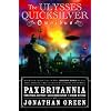 Pax Britannia: The Ulysses Quicksilver Omnibus