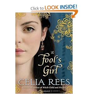 The Fool's Girl - Celia Rees