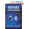 Managing Difficult, Frustrating, and Hostile Conversations: Strategies for Savvy Administrators