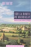 Sur la route de Mandalay. Histoires d...