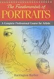 Review Arcturus foulsham  / The Fundamentals of Portraits: A Complete Professional Course for Artists