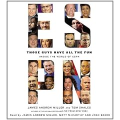 Those Guys Have All the Fun: Inside the World of ESPN