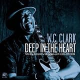 Review W.C. Clark  / Deep in the Heart