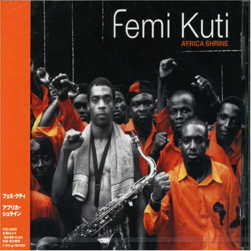 Femi Kuti - Africa Shrine - Zortam Music
