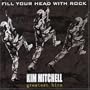 Greatest Hits: Fill Your Head With Rock