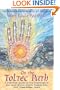 On the Toltec Path: A Practical Guide to the Teachings of don Juan Matus, Carlos Castaneda, and Other Toltec Seers