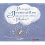 Pourquoi les grenouilles annoncent-elles la pluie ?