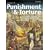 History of Punishment & Torture: A Journey Through the Dark Side of Justice