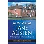 In the Steps of Jane Austen: Walking Tours of Austen's England