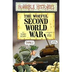 The Woeful Second World War (Horrible Histories)