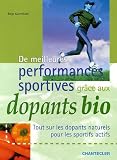 Livres Ostéopathie - De meilleures performances sportives grâce aux dopants bio