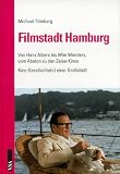 Produkt-Bild: Filmstadt Hamburg: Von Hans Albers bis Wim Wenders, vom Abaton zu den Zeise-Kinos: Kino-Geschichte(n) einer Gro&szlig;stadt