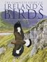 The Complete Guide to Ireland's Birds