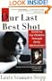 Our Last Best Shot: Guiding our Children Through Early Adolescence