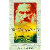 The Last Station: A Novel of Tolstoy's Last Year