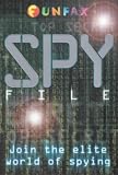 Spy File: Join the Elite World of Spying (Funfax)