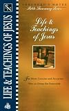 Life & Teachings of Jesus (Shepard's Notes Bible Summary Series)