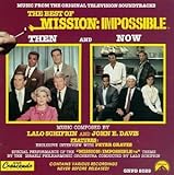 The Best Of Mission: Impossible Then And Now - Music From The Original Television Soundtracks